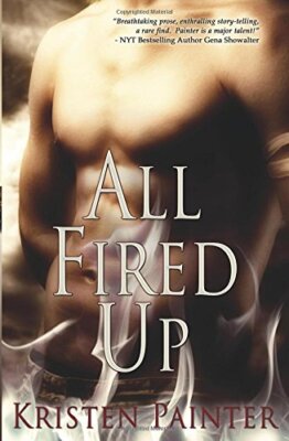 All Fired Up von Kristen Painter