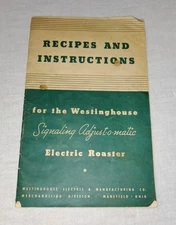 WESTINGHOUSE ELECTRIC ROASTER SIGNALING ADJUST O MATIC RECIPES AND INSTRUCTIONS