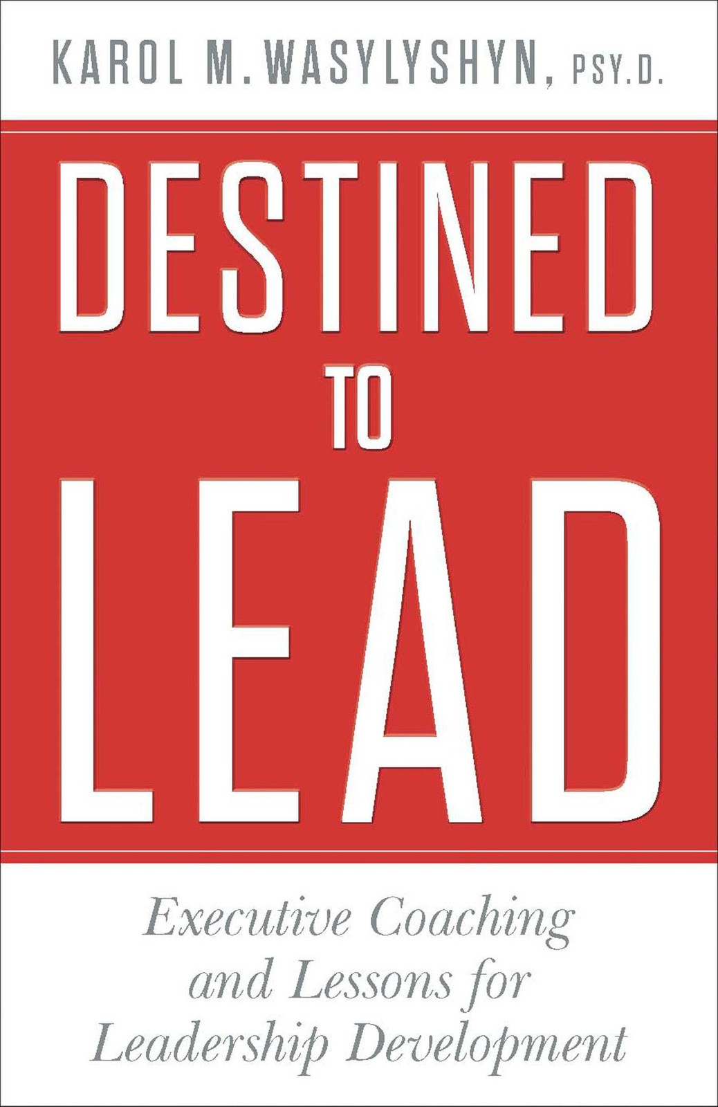 Destined to Lead.by Wasylyshyn  New 9781137357762 Fast Free Shipping<|