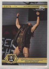 2019 WWE NXT Silver 13/25 United Kingdom Champion Def Pete Dunne Noam Dar 0ad