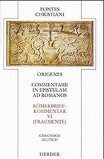 Origenes / Fontes Christiani 1. Folge. Commentarii in epistula ...9783451233777