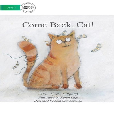 Come Back Cat Nicola Rijsdijk Paperback Library for All