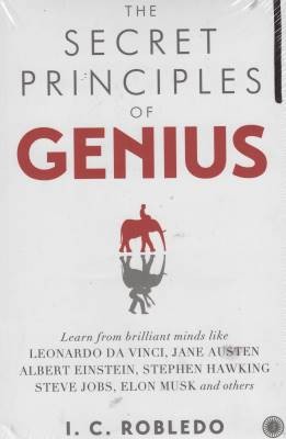 The Secret Principles of Genius, I.C. Robledo,  Pa