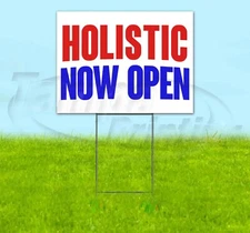 HOLISTIC NOW OPEN Yard Sign Corrugated Plastic Bandit Lawn Decorations