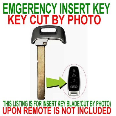 KEY CUT BY PHOTO FOR AUDI A4 A6 A7 Q8 Q5 Q7 SQ8 INSERT KEYLESS PROX SMART REMOTE