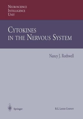 Cytokines in the Nervous System Nancy J. Rothwell