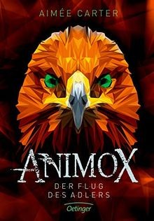 Animox 05. Der Flug des Adlers  von Carter, Aimee | Buch | Zustand sehr gut