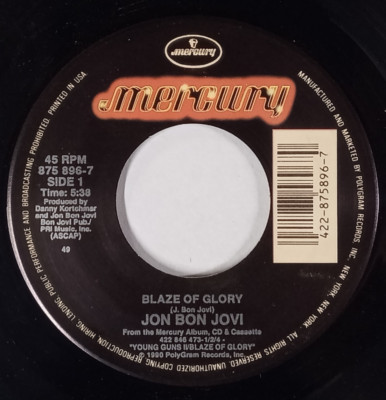 JON BON JOVI: Blaze Of Glory/ You Really Got Me Now MERCURY 7'' Single 45 RPM