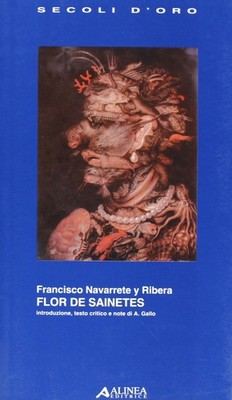 A. Gallo Francisco Navarrete y Ribera Flor de sainetes (Paperback) (UK IMPORT)