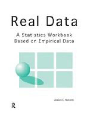 Real Data : A Statistics Workbook Based on Empirical Data Zealure