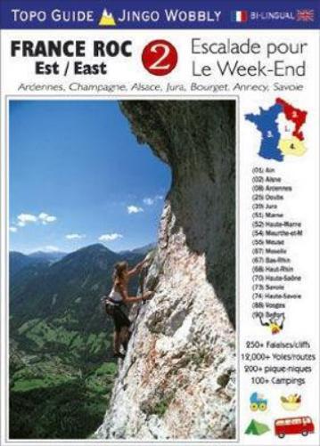 Jingo Wobbly France Roc 2 - East (Tascabile) Escalade pour Le Week-End