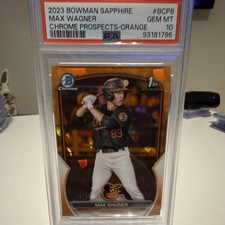 Bowman Sapphire Edition Chrome Prospects Max Wagner #BCP-8 Orange /50 PSA 10