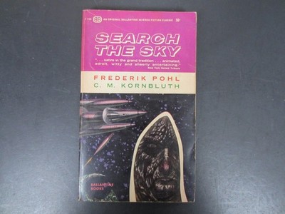 Search The Sky Pohl Kornbluth 1963 2nd Printing Science Fiction Ballantine Books