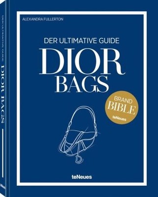 Dior Bags: Der ultimative Guide | Fullerton, Alexandra | Gebunden