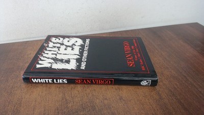 			White Lies and Other Fictions, Virgo, Sean, Hamish Hamilton Ltd, 		