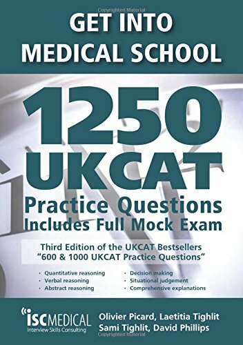 Get into Medical School - 1250 UKCAT Practice Questions. Includes Full Mock Exa