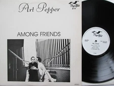 Art Pepper – Among Friends -  UK Flyright records 211    1980 LP EX+ EX+