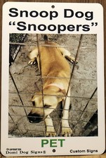 Metal Snoopers Dog Sign 8"x12" Rescue Animal, Dog, Cat, Farm Animal Shelter