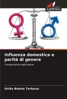 Sirika Bekele Terfassa | Influenza Domestica E Parità Di Genere | Taschenbuch