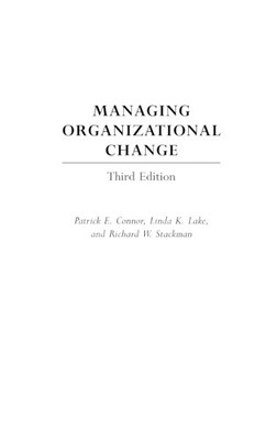 Managing Organizational Change, 3rd Edition - 9781567205091