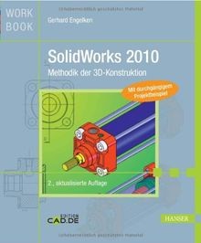 SolidWorks 2010: Methodik der 3D-Konstruktion | Buch | Zustand gut