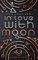 In Love With Moon Jasmin Romana Welsch