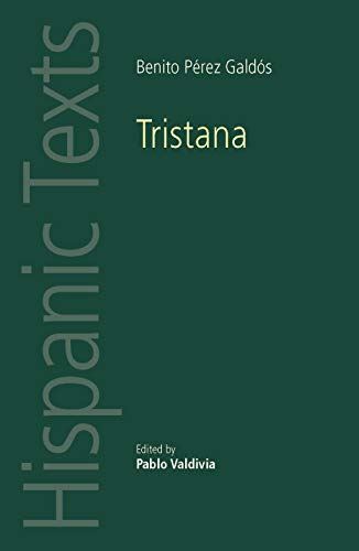 Tristana: By Benito PéRez GaldóS (Hispanic Texts) (Paperback)