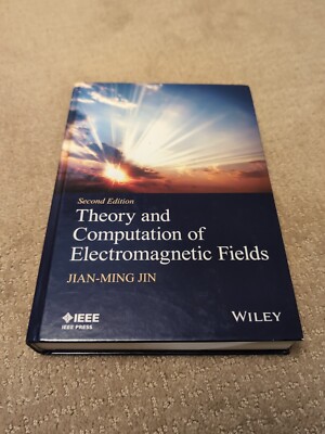 Theory and Computation of Electromagnetic Fields (IEEE Press) by Jin