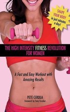 High Intensity Fitness Revolution for Women: A Fast and Easy Workout with Amazi