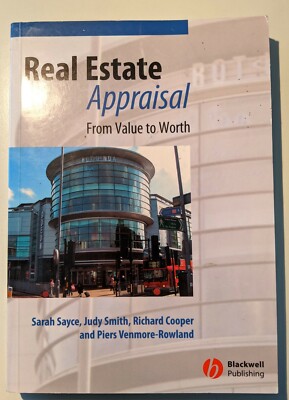 Real Estate Appraisal-From Value to Worth-Blackwell Publishing-2006 Book used VG