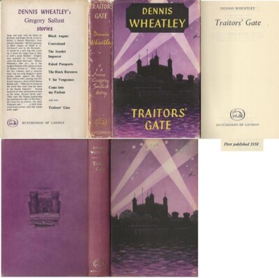 Dennis Wheatley TRAITORS´ GATE  1st w/ Original DJ 1958 thriller