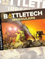 BattleTech: Technical Readout: Irregulars Catalyst Game Labs FASA Wargames