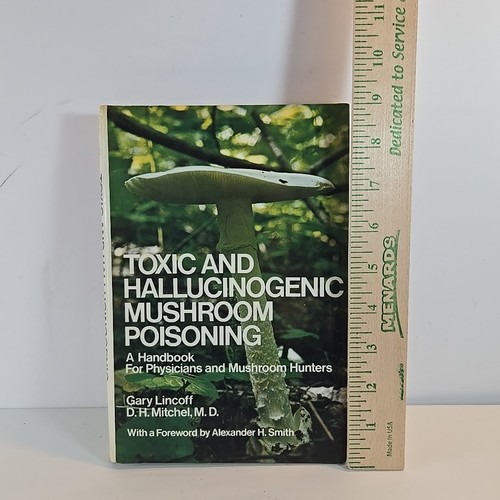 Toxic and Hallucinogenic Mushroom Poisoning: A Handbook for... 1977 - Picture 2 of 9