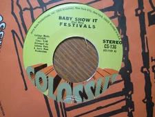 COLOSSUS 45 RECORD w SLV/FESTIVALS/BABY SHOW ITTAKE YOUR TIME/ EX+ FUNK SOUL