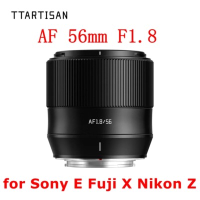 TTArtisan 56mm f1.8 Auto Focus APS-C Lens for Fujifilm X Sony E Nikon Z mount