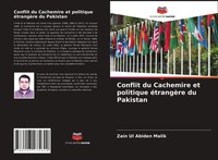 Zain Ul Abiden Malik | Conflit Du Cachemire Et Politique éTrangèRe Du Pakistan