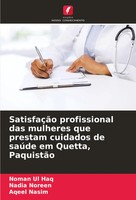 Noman Ul Haq (U. A.) | SatisfaçãO Profissional Das Mulheres Que Prestam...
