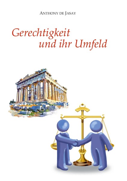 Gerechtigkeit Und Ihr Umfeld | Anthony De Jasay | Buch | 416 S. | Deutsch | 2025-image