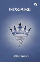 Florence Warden | The Fog Princes | Taschenbuch | Englisch (2025)
