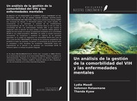 Un AnáLisis De La GestióN De La Comorbilidad Del Vih Y Las Enfermedades Mentales