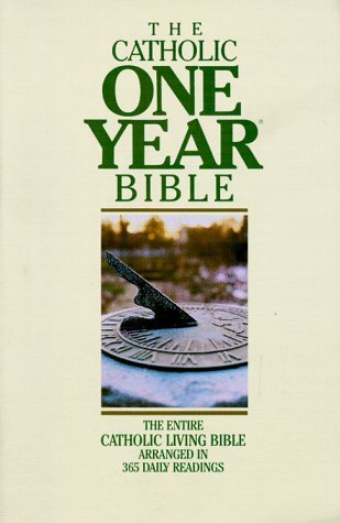 Catholic One Year Bible Daily Reading Plan by Anonymous