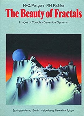 The Beauty of Fractals : Images of Complex Dynamical Systems Hard