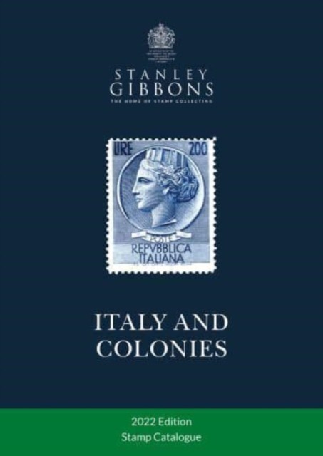 Italy & Colonies Stamp Catalogue 1st Edition by Stanley Gibbons (Paperback Book)