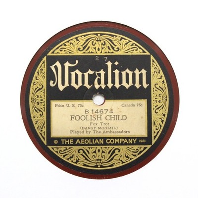 THE AMBASSADORS ''Foolish Child / That Old Gang Of Mine'' VOCALION 14674 [78 RPM]