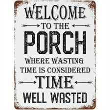 Vintage Farmhouse Welcome To The Porch Sign  Rustic Iron Wall Decor
