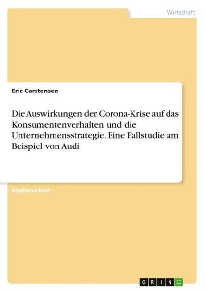 Die Auswirkungen Der Corona-Krise Auf Das Konsumentenverhalten Und Die Unternehm-image