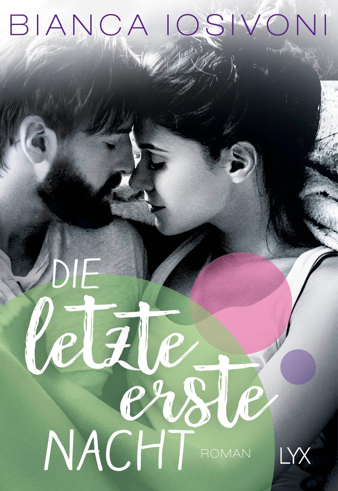 Thumbnail - Die Letzte Erste Nacht | Bianca Iosivoni | Taschenbuch | Firsts-reihe