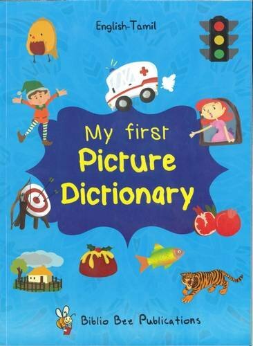 My First Picture Dictionary: English-Tamil with. M.Chokkan**