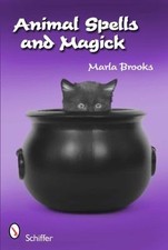 Animal Spells and Magick, Brooks, Marla, New Book