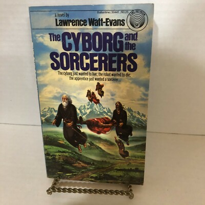 Cyborg and the Sorcerers Mass Market Paperbound Lawrence Watt-Evans 1982